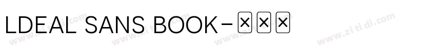 ldeal sans book字体转换 ldeal sans book字体转换